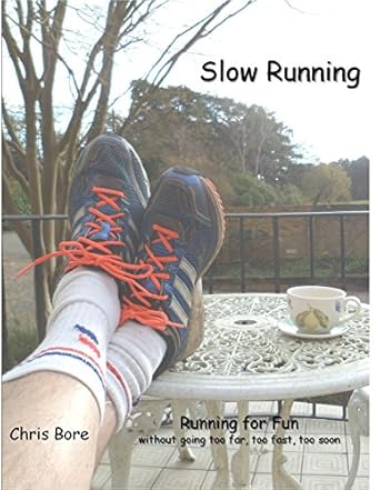 Discover the Joy of Running with ‘Slow Running: Running for Fun: Without Going Too Far, Too Fast, Too Soon’ – A Must-Read Review for Every Beginner!