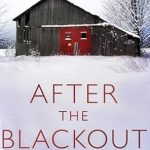 Unraveling Survival Tactics in ‘After the Blackout: An EMP Post Apocalypse Prepper Thriller’ – A Gripping Review Unraveling Survival Tactics in ‘After the Blackout: An EMP Post Apocalypse Prepper Thriller’ – A Gripping Review