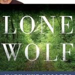 Unraveling the Dark Legacy: A Deep Dive into *Lone Wolf: Eric Rudolph: Murder, Myth, and the Pursuit of an American Outlaw*