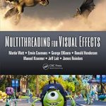 Unlock Your Creative Potential: A Comprehensive Review of ‘Multithreading for Visual Effects’ Unlock Your Creative Potential: A Comprehensive Review of ‘Multithreading for Visual Effects’