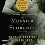 Unraveling the Chilling Secrets: A Review of The Monster of Florence
