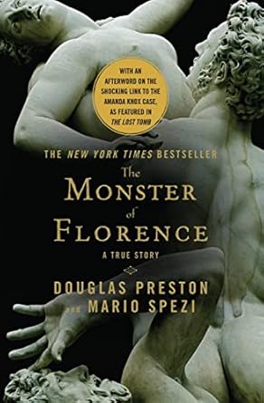 Unraveling the Chilling Secrets: A Review of The Monster of Florence