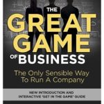 Unlocking Business Success: A Comprehensive Review of The Great Game of Business, Expanded and Updated: The Only Sensible Way to Run a Company Unlocking Business Success: A Comprehensive Review of The Great Game of Business, Expanded and Updated: The Only Sensible Way to Run a Company