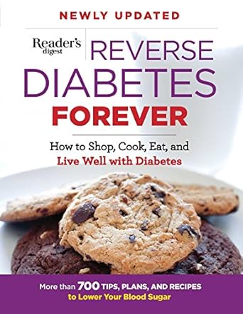 Transform Your Health: A Comprehensive Review of ‘Reverse Diabetes Forever: How to Shop, Cook, Eat and Live Well with Diabetes’
