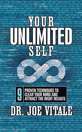 Unlock Your Potential with This Transformative Read: Your Unlimited Self: 9 Proven Techniques to Clear Your Mind and Attract the Right Results