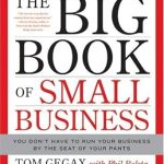 Unlock Your Business Potential: A Comprehensive Review of The Big Book of Small Business: You Don’t Have to Run Your Business by the Seat of Your Pants Unlock Your Business Potential: A Comprehensive Review of The Big Book of Small Business: You Don’t Have to Run Your Business by the Seat of Your Pants