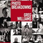 An In-Depth Exploration: Greg Williams Photo Breakdowns: The Stories Behind 100 Portraits from Amazon