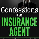 Transformative Journey: Confessions of an Insurance Agent: From Hating Insurance to Selling It! How I Built a Business Using the Heart and Skills of a Teacher Transformative Journey: Confessions of an Insurance Agent: From Hating Insurance to Selling It! How I Built a Business Using the Heart and Skills of a Teacher
