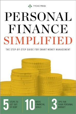 Unlock Your Financial Freedom: A Comprehensive Review of ‘Personal Finance Simplified: The Step-by-Step Guide for Smart Money Management’