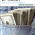 Discover How ‘The Ecology of Money: Debt, Growth, and Sustainability’ Transforms Our Understanding of Financial Systems