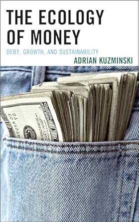 Discover How ‘The Ecology of Money: Debt, Growth, and Sustainability’ Transforms Our Understanding of Financial Systems