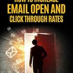 Unlock Your Online Earning Potential: A Comprehensive Review of ‘How To Make Money Online: How To Increase Email Open and Click Through Rates – Make ,000 Per Month Online From Home 24/7 (Cash Machine 247)’