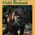 Essential Insights: A Comprehensive Review of The Wildlife Photographer’s Field Manual