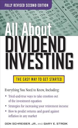 Unlock Financial Freedom: A Comprehensive Review of ‘All About Dividend Investing, Second Edition: The Easy Way to Get Started (All About Series)’