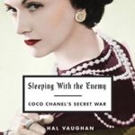 Unveiling Hidden Truths: A Captivating Review of ‘Sleeping with the Enemy: Coco Chanel’s Secret War’