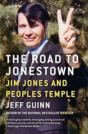 Unveiling the Dark Legacy: A Deep Dive into The Road to Jonestown: Jim Jones and Peoples Temple