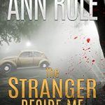 Unveiling the Chilling Truth: A Gripping Review of The Stranger Beside Me Unveiling the Chilling Truth: A Gripping Review of The Stranger Beside Me