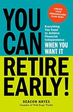 Unlock Your Dream Retirement: A Comprehensive Review of ‘You Can Retire Early!: Everything You Need to Achieve Financial Independence When You Want It’