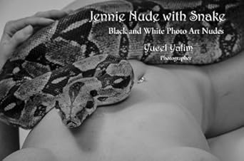 Unveiling Beauty: A Captivating Review of ‘Jennie Nude with Snake – Black and White Photo Art Nudes (Jennie’s Erotic Art Nudes Book 1)’