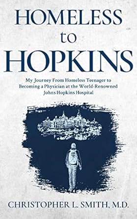 Transformative Journey: A Must-Read Review of ‘Homeless to Hopkins’ – Inspiring Tales of Resilience and Hope