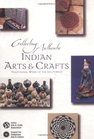 Discover the Beauty of Southwestern Culture: A Review of Collecting Authentic Indian Arts & Crafts: Traditional Work of the Southwest