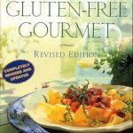 Discover the Joy of Gluten-Free Cooking: A Review of The Gluten-Free Gourmet: Living Well Without Wheat