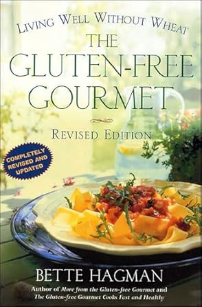Discover the Joy of Gluten-Free Cooking: A Review of The Gluten-Free Gourmet: Living Well Without Wheat