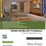 Unveiling the Secrets of 3D Design: A Comprehensive Review of Autodesk 3ds Max 2017 for Beginners: A Tutorial Approach Unveiling the Secrets of 3D Design: A Comprehensive Review of Autodesk 3ds Max 2017 for Beginners: A Tutorial Approach