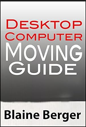 Essential Tips and Insights: Desktop Computer Moving Guide – Your Ultimate Resource for Safe Relocation