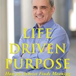 Discover the Transformative Journey: A Review of ‘Life Driven Purpose: How an Atheist Finds Meaning’ Discover the Transformative Journey: A Review of ‘Life Driven Purpose: How an Atheist Finds Meaning’