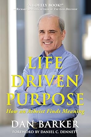 Discover the Transformative Journey: A Review of ‘Life Driven Purpose: How an Atheist Finds Meaning’