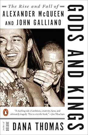 An Unforgettable Journey Through Fashion History: Gods and Kings: The Rise and Fall of Alexander McQueen and John Galliano