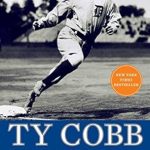 Discover the Unmatched Legacy of Ty Cobb: A Terrible Beauty – A Riveting Review of Baseball’s Most Controversial Legend Discover the Unmatched Legacy of Ty Cobb: A Terrible Beauty – A Riveting Review of Baseball’s Most Controversial Legend