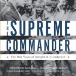 An Unforgettable Journey Through Leadership: A Review of The Supreme Commander