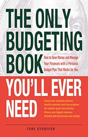 Discover the Secrets to Financial Freedom: A Review of The Only Budgeting Book You’ll Ever Need – How to Save Money and Manage Your Finances with a Personal Budget Plan That Works for You
