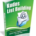 Unlock Your Online Success: A Comprehensive Review of ‘Kudos List Building – How to Make Money Online’ for Attracting Targeted Customers