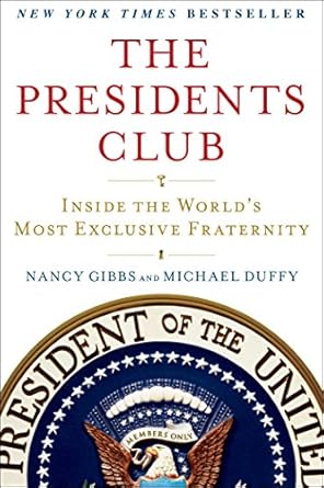 Unveiling Secrets: A Compelling Review of The Presidents Club: Inside the World’s Most Exclusive Fraternity