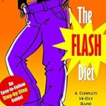 Unlock Your Weight Loss Potential: A Comprehensive Review of The Flash Diet: A Complete 14-Day Rapid Weight Loss Program