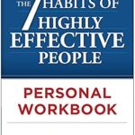 Unlock Your Potential: A Comprehensive Review of The 7 Habits of Highly Effective People Personal Workbook