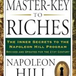 Unlocking Wealth: A Comprehensive Review of ‘The Master-Key to Riches’ Unlocking Wealth: A Comprehensive Review of ‘The Master-Key to Riches’