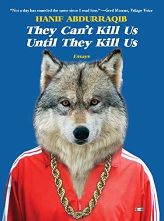 Unforgettable and Provocative: A Review of ‘They Can’t Kill Us Until They Kill Us’