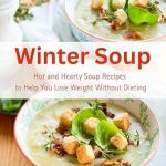 Discover the Secret to Delicious Weight Loss: A Review of Winter Soup: Hot and Hearty Soup Recipes to Help You Lose Weight Without Dieting – Health and Fitness on a Budget (The Everyday Cookbook)