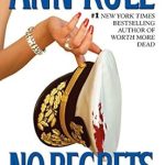 Uncover the Chilling Truths in No Regrets: Ann Rule’s Crime Files: Volume 11 – A Gripping Review of True Crime Mastery