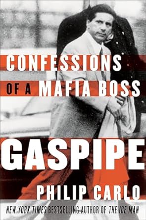 Unveiling the Underworld: A Gripping Review of ‘Gaspipe: Confessions of a Mafia Boss’