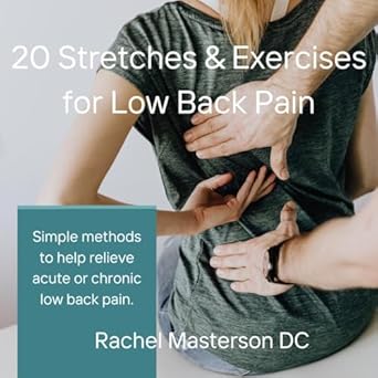 Discover the Best Relief for Your Aches: A Review of ’20 Stretches & Exercises for Low Back Pain: Simple Methods to Help Relieve Acute or Chronic Low Back Pain’