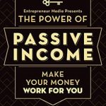 Unlock Financial Freedom: A Comprehensive Review of The Power of Passive Income: Make Your Money Work for You Unlock Financial Freedom: A Comprehensive Review of The Power of Passive Income: Make Your Money Work for You