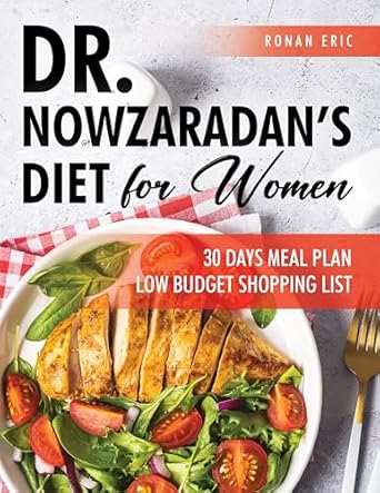 Transform Your Health: A Comprehensive Review of Dr. Nowzaradan’s Diet for Women: Discover How to Lose Weight Quickly with This Proven 1200-Calorie Approach. More Effective Than Any Diet You’ve Ever Tried Before!
