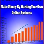 Unlock Financial Freedom: A Comprehensive Review of ‘Passive Income, Make Money by Starting Your Own Online Business (with A Bonus Inside)’ – Your Ultimate Guide to Earning Passive Income Online with an Amazon Startup Unlock Financial Freedom: A Comprehensive Review of ‘Passive Income, Make Money by Starting Your Own Online Business (with A Bonus Inside)’ – Your Ultimate Guide to Earning Passive Income Online with an Amazon Startup