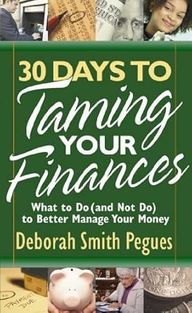 Unlock Financial Freedom: A Comprehensive Review of ’30 Days to Taming Your Finances: What to Do (and Not Do) to Better Manage Your Money’