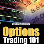 Unlock Your Trading Potential: An In-Depth Review of Options Trading 101: From Theory to Application Unlock Your Trading Potential: An In-Depth Review of Options Trading 101: From Theory to Application